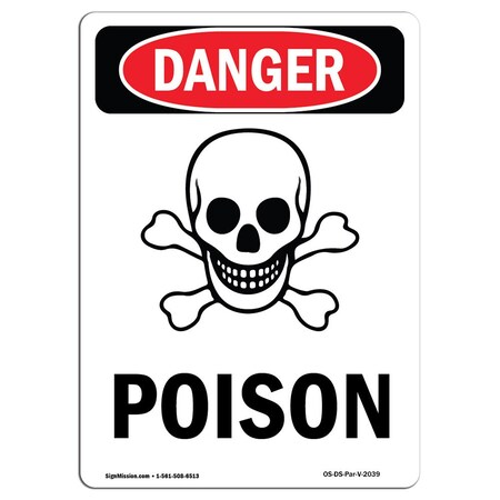 Signmission Safety Sign, OSHA Danger, 10" Height, Rigid Plastic, Portrait, P-V-2039 OS-DS-P-710-V-2039